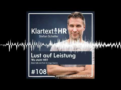 Mehr Lust auf Leistung - wo steht HR? - Klartext HR