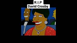 R.I.P David Crosby