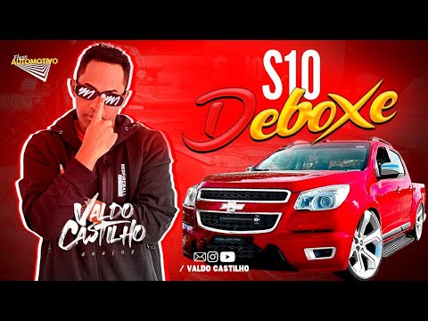 CD S10 DEBOXE - PISEIRO 2022 DJ VALDO CASTILHO