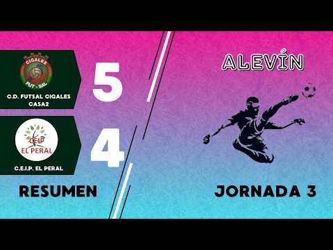 JORNADA 3 C.D. FUTSAL CIGALES (ALEVIN) 5-4 CEIP EL PERAL (ALEVIN)