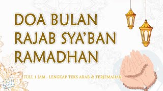 Download lagu DOA BULAN RAJAB FULL 1 JAM (Allahumma Bariklana Fi Rojaba) - Lirik Arab, Latin & Artinya | El Ghoniy mp3