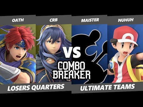 CB 2019 SSBU - Oath & CRB Vs. Nuhuh & MaisterSmash Ultimate Tournament Losers Quarters