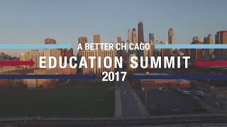 A Better Chicago 2017 Education Summit