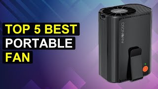 Top 5 Best Portable Fan | Top Compact Cooling Fan
