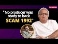Scoop Scam1992 Success Interview With Hansal Mehta I Make Films And Not Documentaries