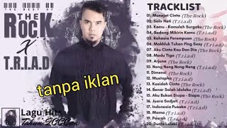 Download lagu The Rock x Triad / full album tanpa iklan #ahmaddhani mp3