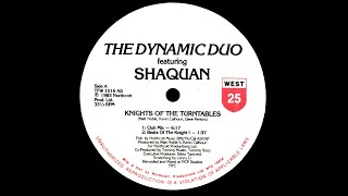 Dynamic Duo Featuring Shaquan - Knights Of The Turntables - Club Mix '85