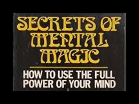 VERNON HOWARD - SECRETS OF MENTAL MAGIC: How to Use the Full Power of Your Mind