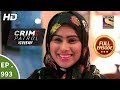 Crime Patrol Dastak Ep 993 Full Episode 8th March 2019