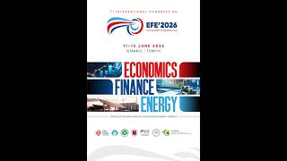 7. Uluslararası Ekonomi, Finans ve Enerji Kongresi (EFE 2026) - Opening Speeches