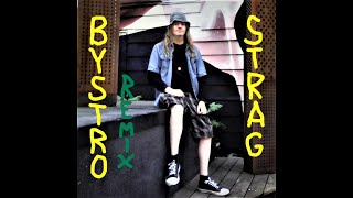 BYSTRO STRAG - THE SOUND OF YOUR VOICE - REMIX
