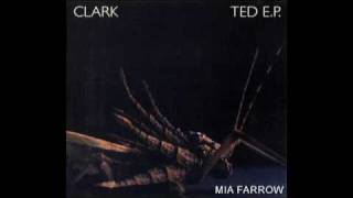 Clark - Mia Farrow