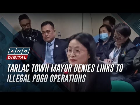 Tarlac town mayor denies links to illegal POGO operations ANC