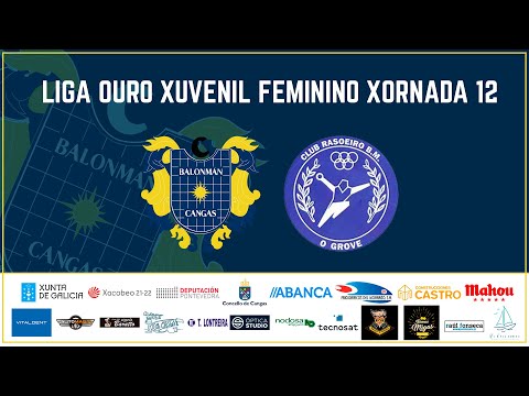 LIGA OURO XUVENIL FEMININO X12. VITALDENT BM. CANGAS -  RASOEIRO BM.