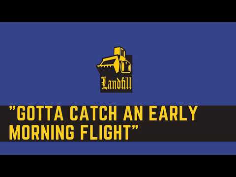 Video thumbnail for ​gotta catch an early morning flight