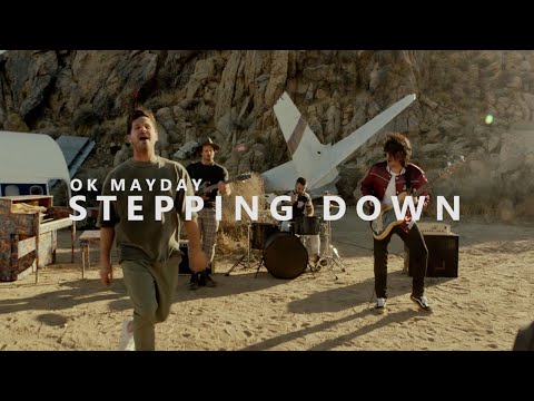 OK MAYDAY - Stepping Down (Official Video)