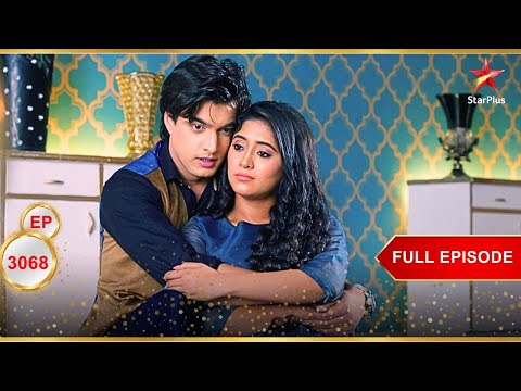 Kartik-Naira मुश्किल में है! | Full Ep. 3068 | Yeh Rishta Kya Kehlata Hai