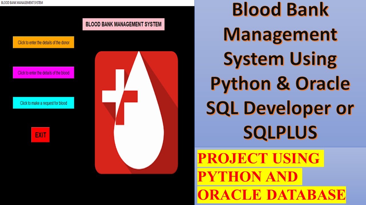 Blood bank management system using python & Oracle SQL developer or SQLPLUS. Download now ||#oracle