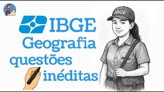 Simulado de Geografia IBGE (APM e SCQ) — Aprenda Resolvendo Questões