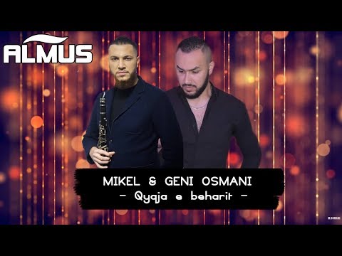Mikel & Geni Osmani - Qyqja e Beharit (Official Audio)