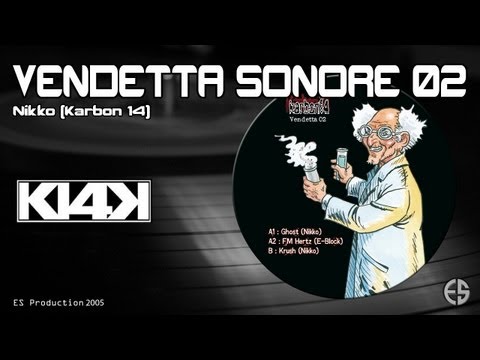 Vendetta Sonore 02 - Nikko [Karbon 14] - "Ghost"