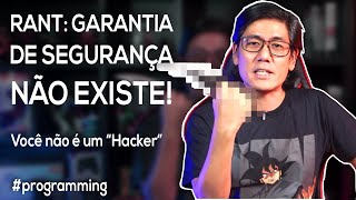 RANT: Selo de Segurança é Marketing | Entendendo o Fator Humano