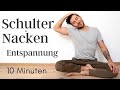 Yoga Gegen Verspannungen Im Nacken Schultern I 10 Minuten Anfänger Deutsch