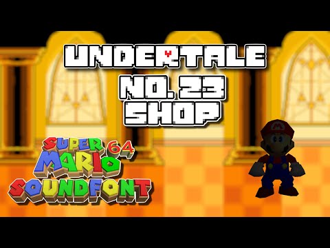 Undertale 64 OST #23 - Shop