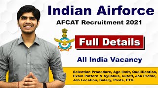 Indian Airforce Various Post Recruitment 2021-22 | AFCAT | Full Details