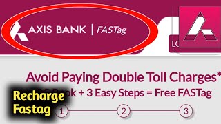 How to Recharge Fastag Axis Bank Mobile App