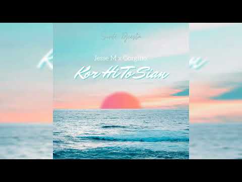 JESSE M x GORGINO - KOR HI TO SIAN | Sinte Djiesta Season 1