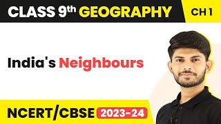 Class 9 Geography Chapter 1 | India's Neighbours - India: Size and Location