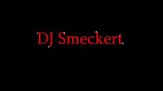 DJ Smeckert Don´t leave me alone