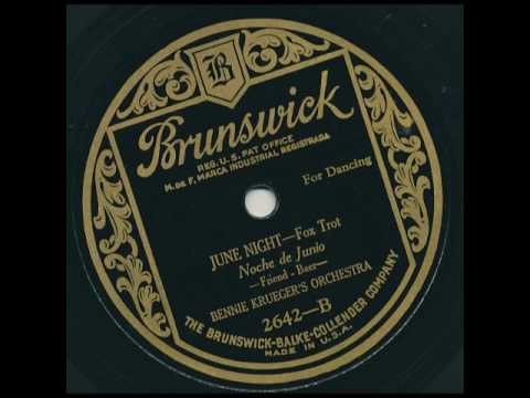 BENNIE KRUEGER'S ORCHESTRA June Night BRUNSWICK 2642 B