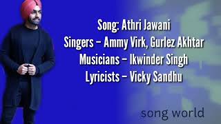 Athri Jawani (Lyrics) / Ammy Virk / Gurlez Akhtar / Gurnam Bhullar // Sonam Bajwa // Guddiyan Patole