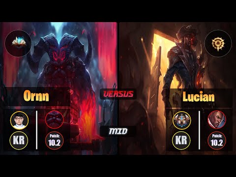 ShowMaker ORNN (Mid) [Unsealed Spellbook] VS LUCIAN - Challenger KR Patch 10.2