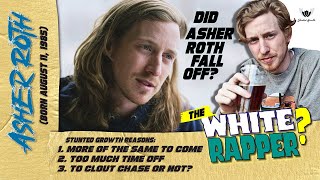 The WHITE RAPPER In Hip Hop ~ What Happened To ASHER ROTH? Stunted Growth Music