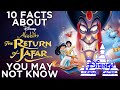 Facts About Aladdin The Return Of Jafar 10 Facts You May Or May Not Know About This Disney Movie