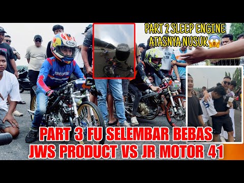 PART 3 MEMPEREBUTKAN TAHTA THE KING FU SELEMBAR BEBAS || JWS PRODUCT VS JR MOTOR 41‼️