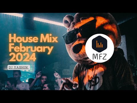 House Mix February 2024 💥 | Deep House | House | Dance | DJ Yashin