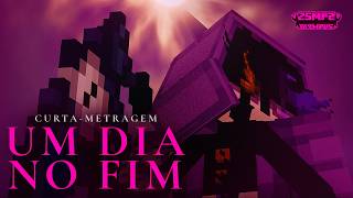UM DIA NO FIM - Curta-metragem de ZephyriaSMP 2
