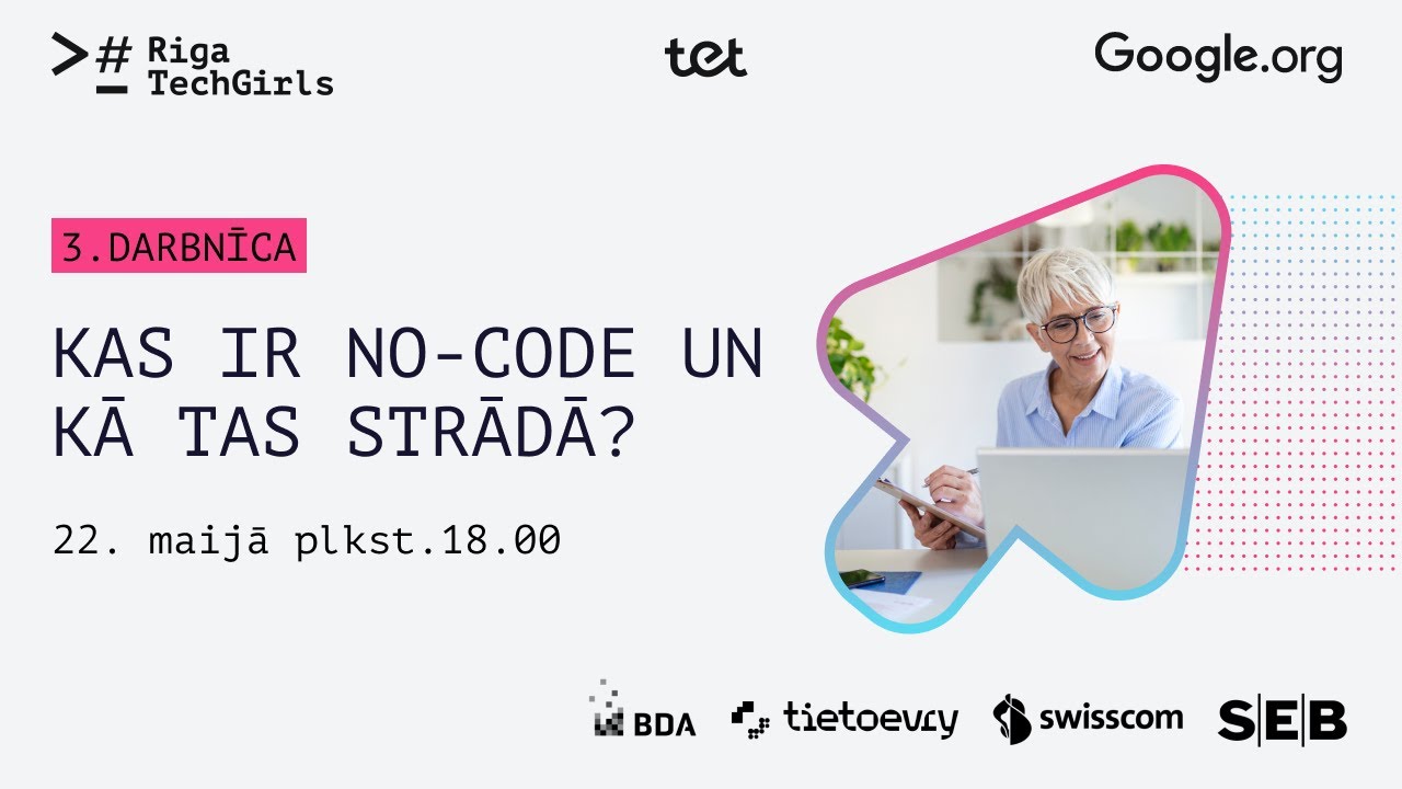 Programmas “Iepazīsti tehnoloģijas” 3. darbnīcas tēma “Kas ir no-code un kā tas strādā?”