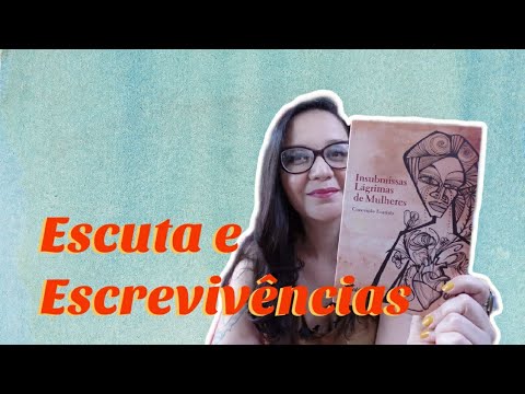 Resenha: Insubmissas Lágrimas de Mulheres, de Conceição Evaristo