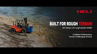 No Road Too Rough: HELI G3 3.5t Off‑Road Forklift Built for Harsh Conditions