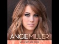 Angie Miller - You Set Me Free - Official Single 