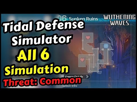Tidal Defense Simulator Pass Guardian Threat Common All 6 Simulation | Wuthering Waves 2.6
