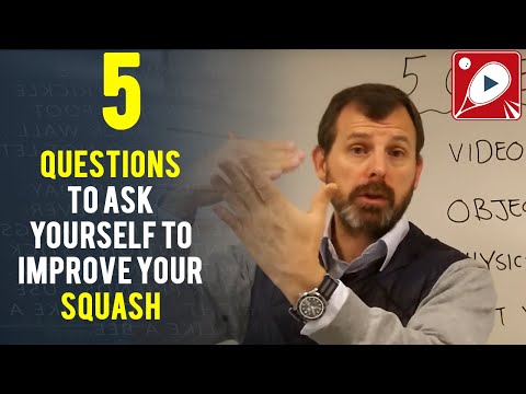 Squash Tips: 5 Questions To Ask Yourself to Improve Your Squash