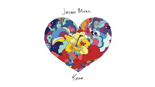 Jason Mraz - Unlonely (Clean Edit)