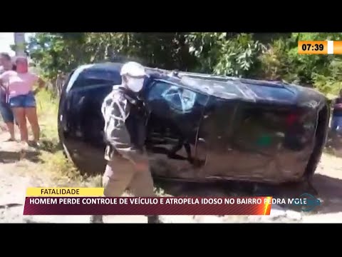 Homem perde controle de veículo e atropela idoso no bairro Pedra Mole 05 07 2021