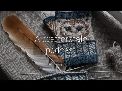 A crafterstalepodcast Episode 25          Vikings, kittens and cosy knits!